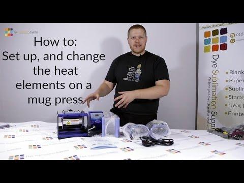 How To: Set Up And Change The Heat Elements On A Mug Press