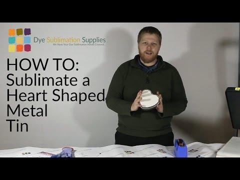 Dye Sublimation Heart Tin Tutorial: Valentine's And Mother's Day Gifts